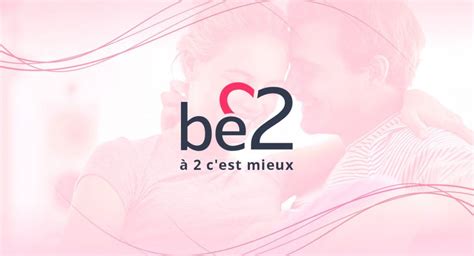 be2 belgique|Be2 – Avis Et Expériences Sur l’Un Des Sites De Rencontres Les。